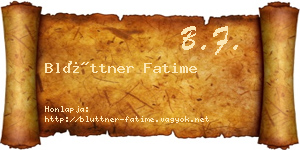 Blüttner Fatime névjegykártya